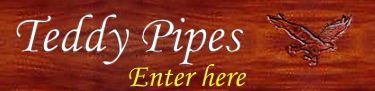 CLICK to enter Teddy Pipes.  USERNAME: enter, PASSWORD: 2007